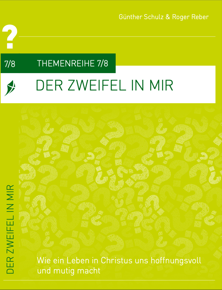Der ZWEIFEL in mir - Buchreihe 7/8