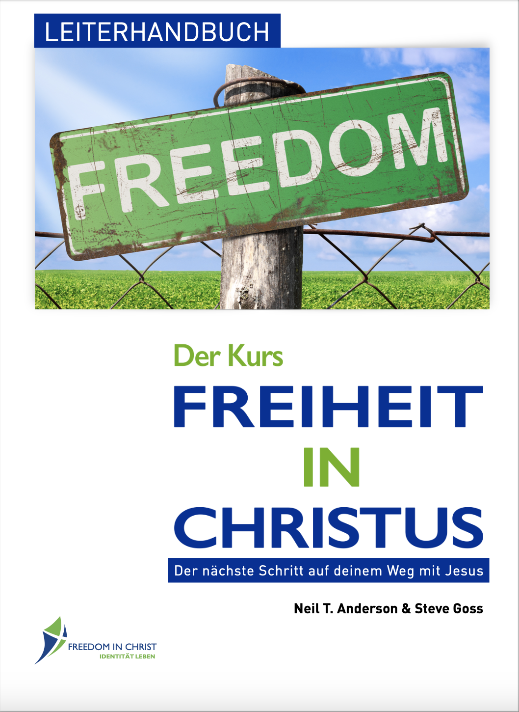 Freiheit in Christus-Kurs – LEITERHANDBUCH