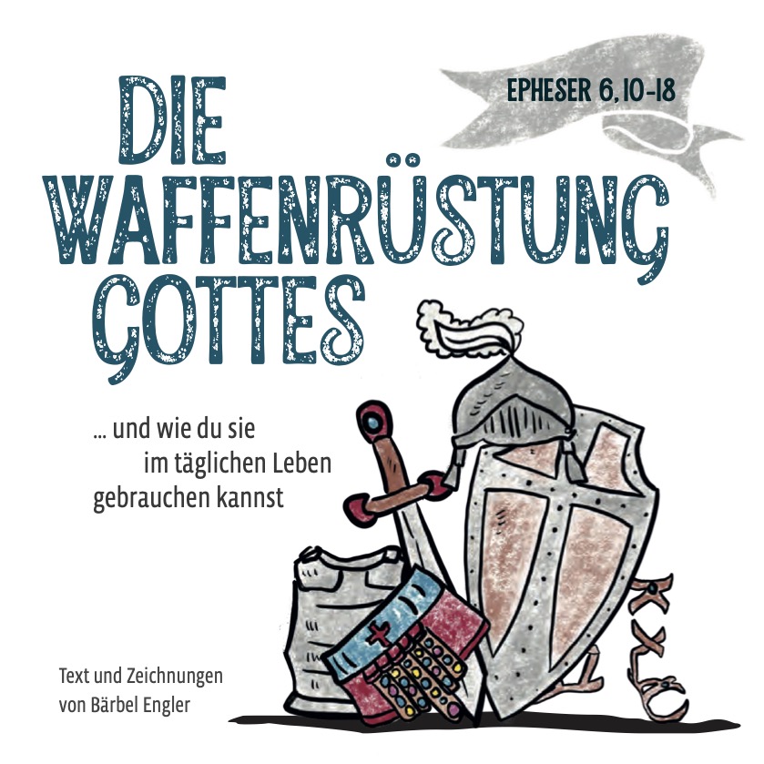 Die Waffenrüstung Gottes (mit Bastelbogen)